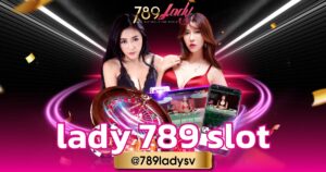 lady 789 slot